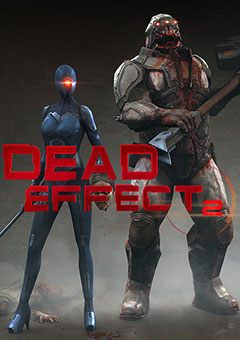 Dead Effect 2 постер