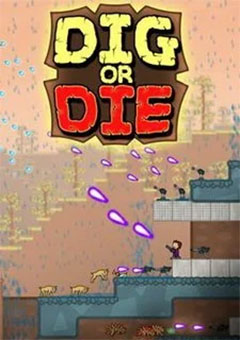 Dig or Die постер