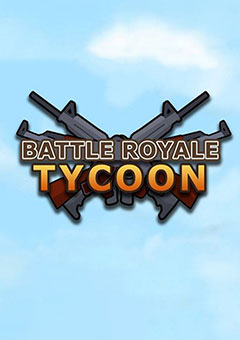 Battle Royale Tycoon постер
