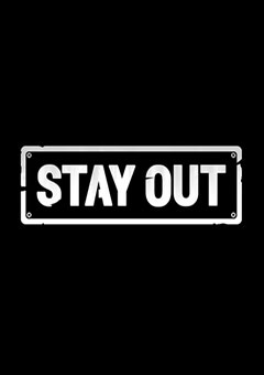 Stay Out постер