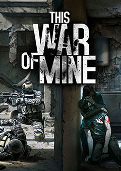 This War of Mine постер