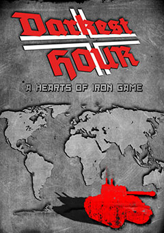 Darkest Hour: A Hearts of Iron Game постер