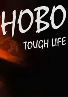 Hobo: Tough Life постер