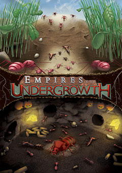 Empires of the Undergrowth постер