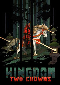 Kingdom: Two Crowns постер